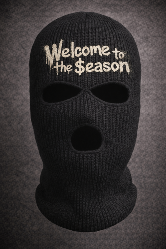 Welcome to the $eason  Ski Mask