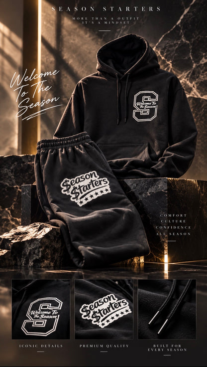 Welcome to the Season- Season Starters Edition Hoodie and Sweatpants Full Set